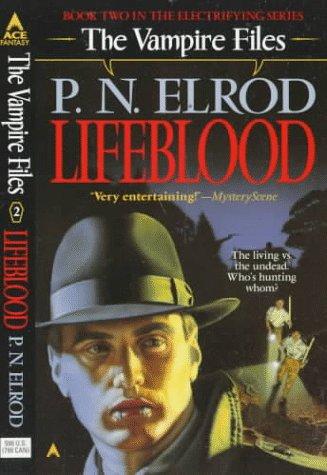 P. N. Elrod: Lifeblood (The Vampire Files, No 2) (1990, Ace Books)