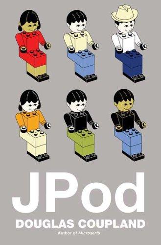 Douglas Coupland: JPod (Hardcover, 2006, Bloomsbury USA)