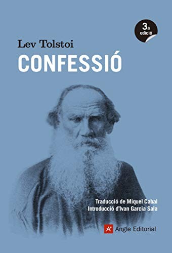 Leo Tolstoy, Miquel Cabal Guarro: Confessió (Paperback, Catalan language, 2013, Angle Editorial)