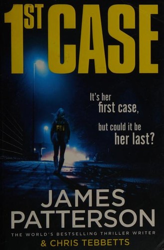 James Patterson: 1st Case (2020, Arrow Books)