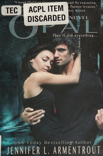 Jennifer L. Armentrout: Opal (2012, Entangled Publishing, LLC)