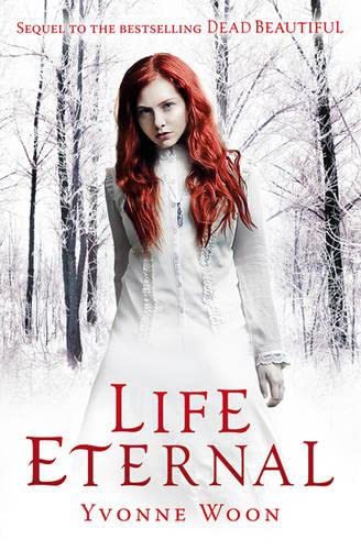 Yvonne Woon: Life Eternal (Paperback, 2012, Usborne Books)