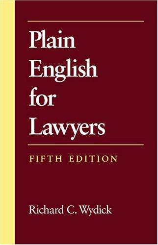Richard C. Wydick: Plain English for Lawyers (5th Edition) (Paperback, 2005, Carolina Academic Press)