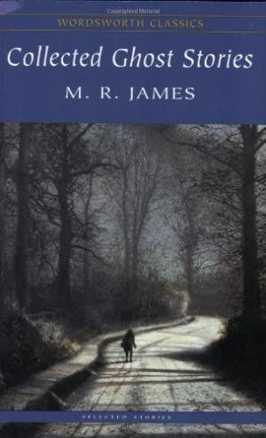 Montague Rhodes James: Collected ghost stories (1992, Wordsworth Editions)