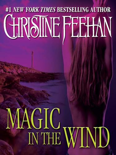 Christine Feehan: Magic in the Wind (EBook, 2008, Penguin Group USA, Inc.)