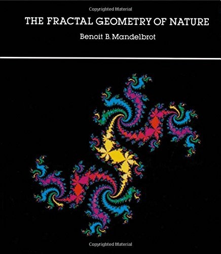 Benoit B. Mandelbrot: The fractal geometry of nature, by Benoit B. Mandelbrot (W.H. Freeman)