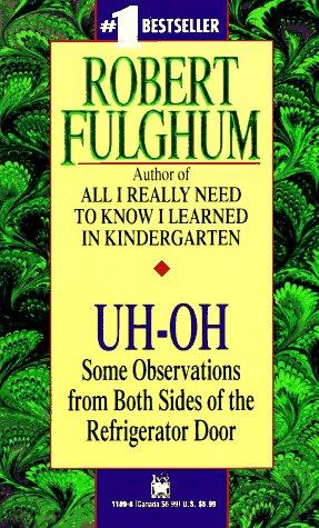 Robert Fulghum: Uh-Oh (Paperback, 1993, Ivy Books)