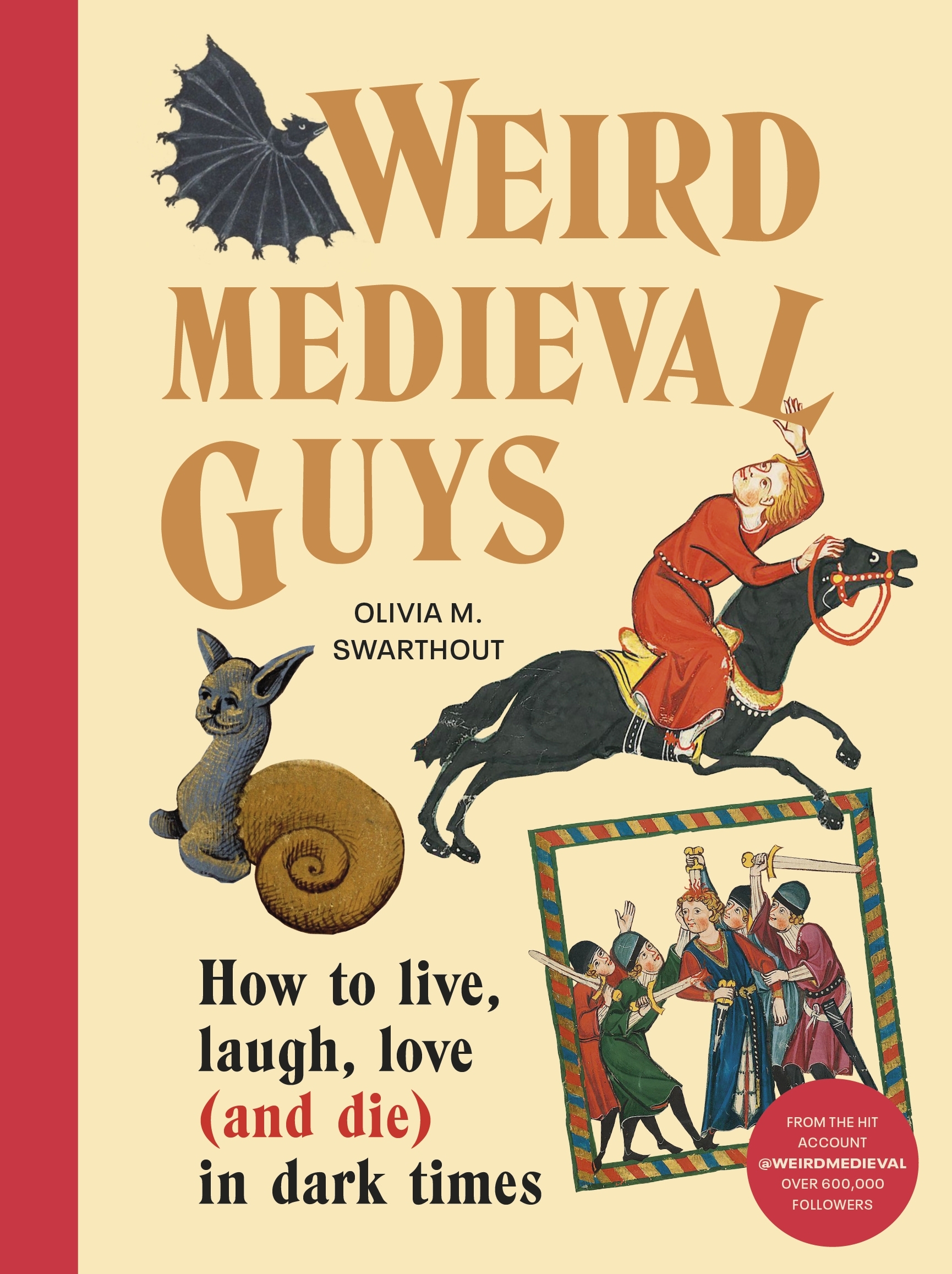 Olivia Swarthout: Weird Medieval Guys (2023, Penguin Random House)