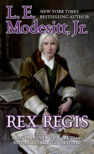 L. E. Modesitt, Jr.: Rex Regis (Paperback, 2014, Tor Fantasy)