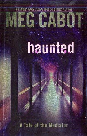 Meg Cabot: Haunted (2003, HarperTeen)