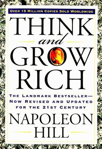 Napoleon Hill, Arthur Pell: Think and Grow Rich (Paperback, 2005, Tarcher)