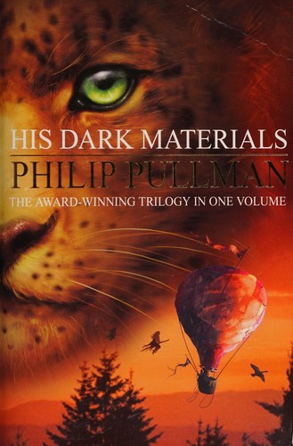 Philip Pullman: His Dark Materials (2008, Scholastic)