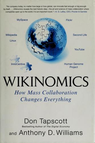 Don Tapscott: Wikinomics (2006, Portfolio)