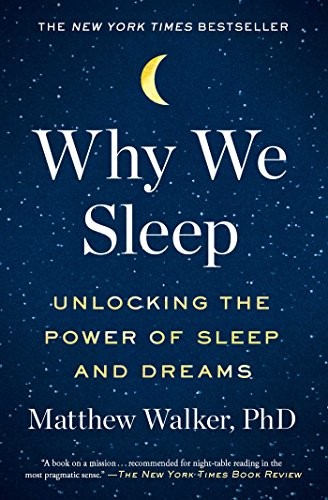 Why We Sleep (Paperback, 2018, Scribner)
