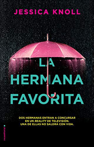 Jessica Knoll, Elia Maqueda: La hermana favorita (Hardcover, Roca Editorial)