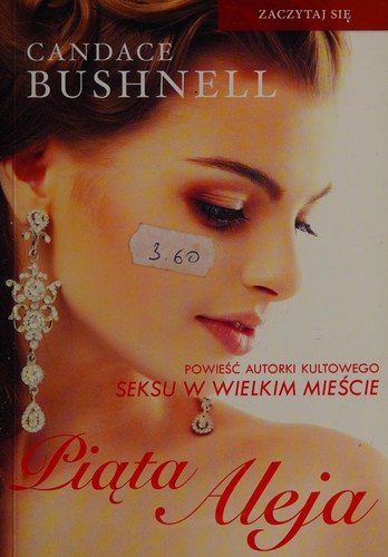 Candace Bushnell: Piąta Aleja (Polish language, 2012, Społeczny Instytut Wydawniczy Znak)