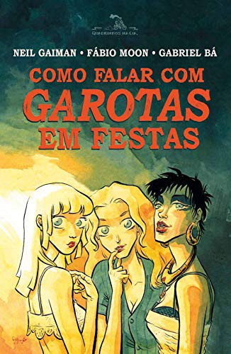 Neil Gaiman: Como Falar com Garotas em Festas (Paperback, Companhia das Letras)