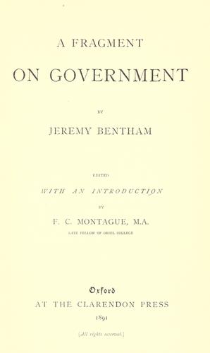 Jeremy Bentham: A fragment on government (1891, Clarendon press)