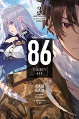Asato Asato: 86 -- Eighty Six : Run Through the Battlefront (Finish), vol.3 (2019, Yen Press)
