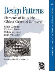 Erich Gamma, Richard Helm, Ralph Johnson, John Vlissides: Design Patterns (Hardcover, 1995, Addison-Wesley Professional)