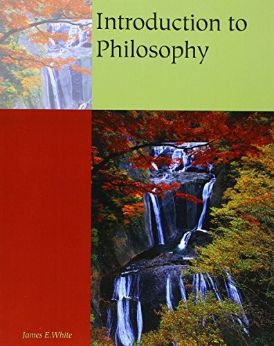 James E. White: Introduction to Philosophy (Paperback, 2005, Wadsworth Pub Co)