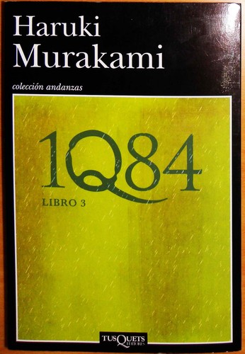 村上春樹: 1Q84.  (Tusquets)