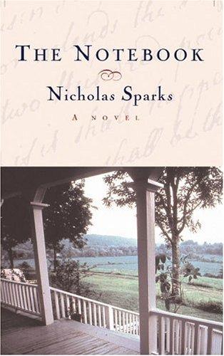 Nicholas Sparks: The Notebook (The Notebook #1) (1996, Warner Books)