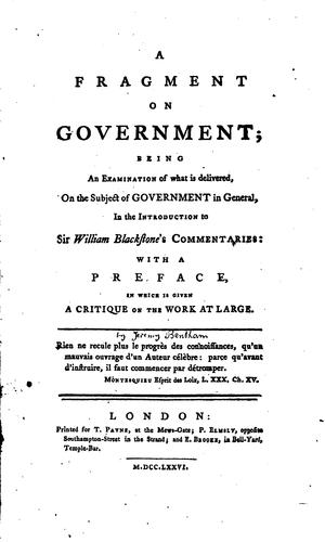 Jeremy Bentham: A fragment on government (1776, Printed for T. Payne ... P. Elmsly ... and E. Brooke ...)