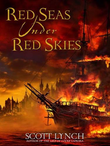 Scott Lynch: Red Seas Under Red Skies (EBook, 2007, Random House Publishing Group)