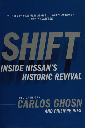 Carlos Ghosn: Shift (2005, Currency/Doubleday)