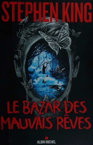 Stephen King, Albin Michel: Le bazar des mauvais reves (Paperback, French language, 2016, Albin Michel)