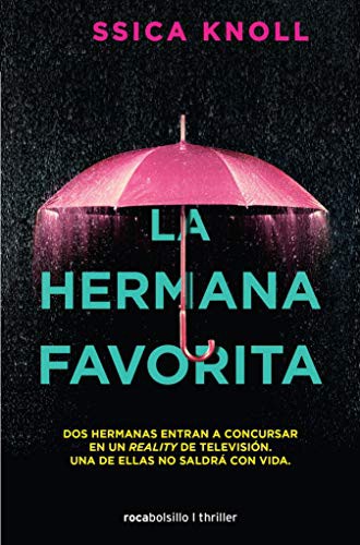 Jessica Knoll, Elia Maqueda: La hermana favorita (Paperback, Roca Bolsillo)