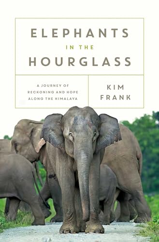 Kim Frank: Elephants in the Hourglass (2025)